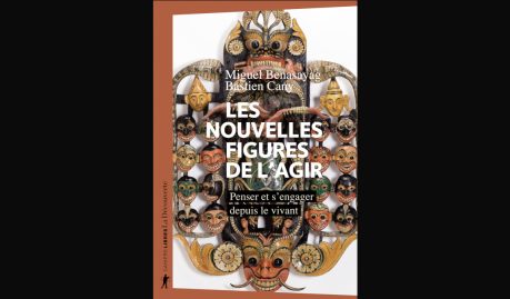 Soirée de présentation autour du livre « Les nouvelles figures de l’agir »