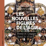 les nouvelles figures de l'agir
